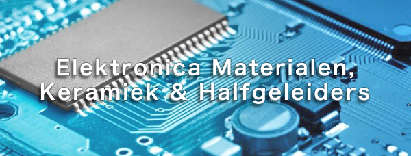 Elektronica Materialen, Keramiek & Halfgeleiders