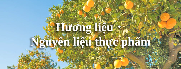 Hương liệu・Nguyên liệu thực phẩm